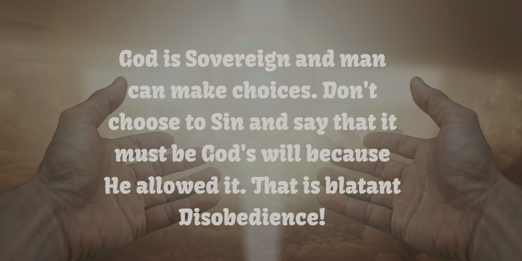 god's sovereignty and free will